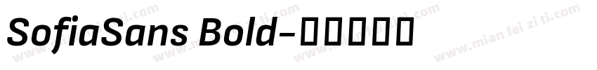 SofiaSans Bold字体转换